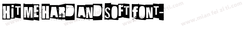 Hit Me Hard and Soft Font字体转换